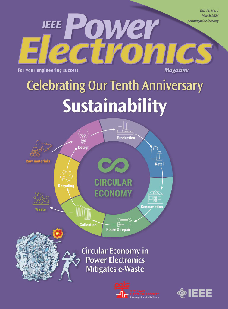 IEEE Power Electronics Magazine Circular Economy in Power Electronics Mitigates e Waste